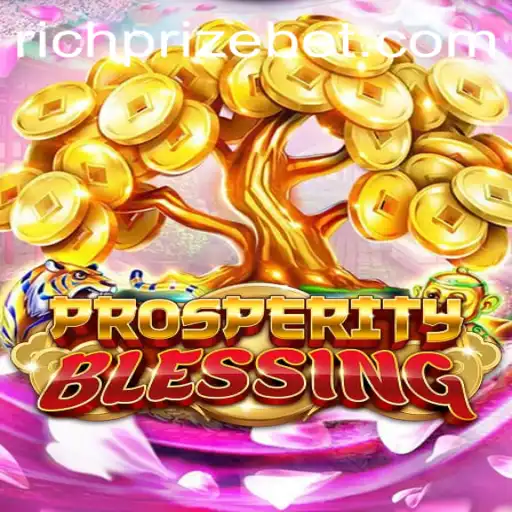 Unlocking the Secrets of ProsperityBlessing: Dive into the Ultimate Gaming Adventure